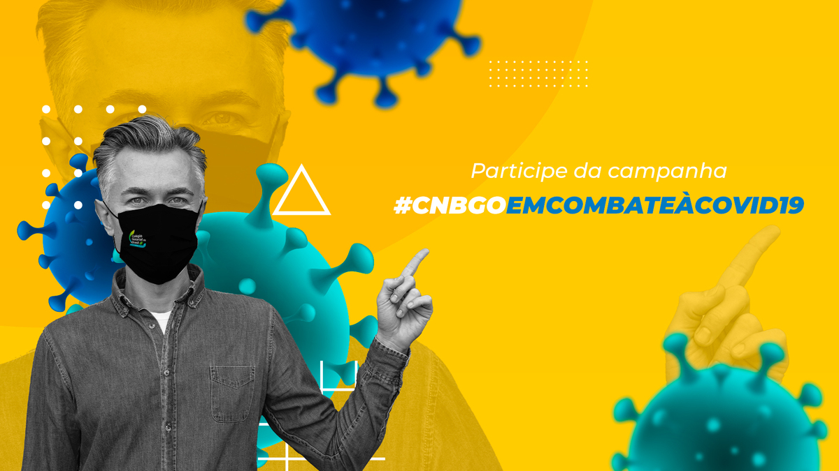 CNB/GO Cria Campanha #CNBGOEMCOMBATEÀCOVID19